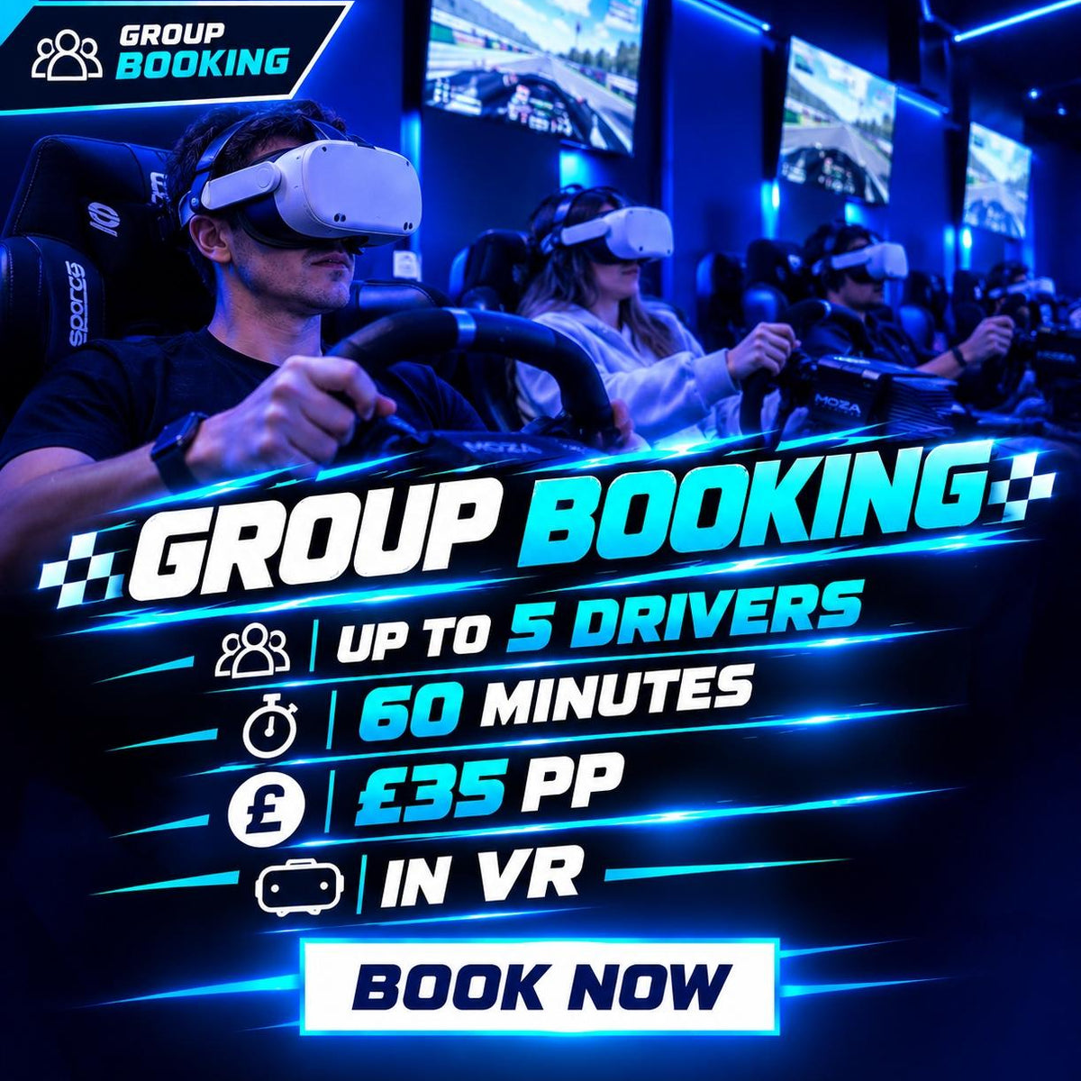 4) GROUP SESSION - 5 DRIVERS IN VR - £35PP